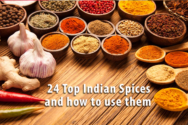 Indian Spices - List of Indian spices and how to cook with them